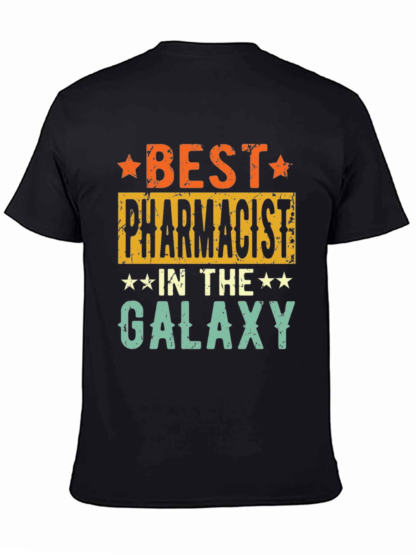 Best Pharmacist in the Galaxy Graphic Tee