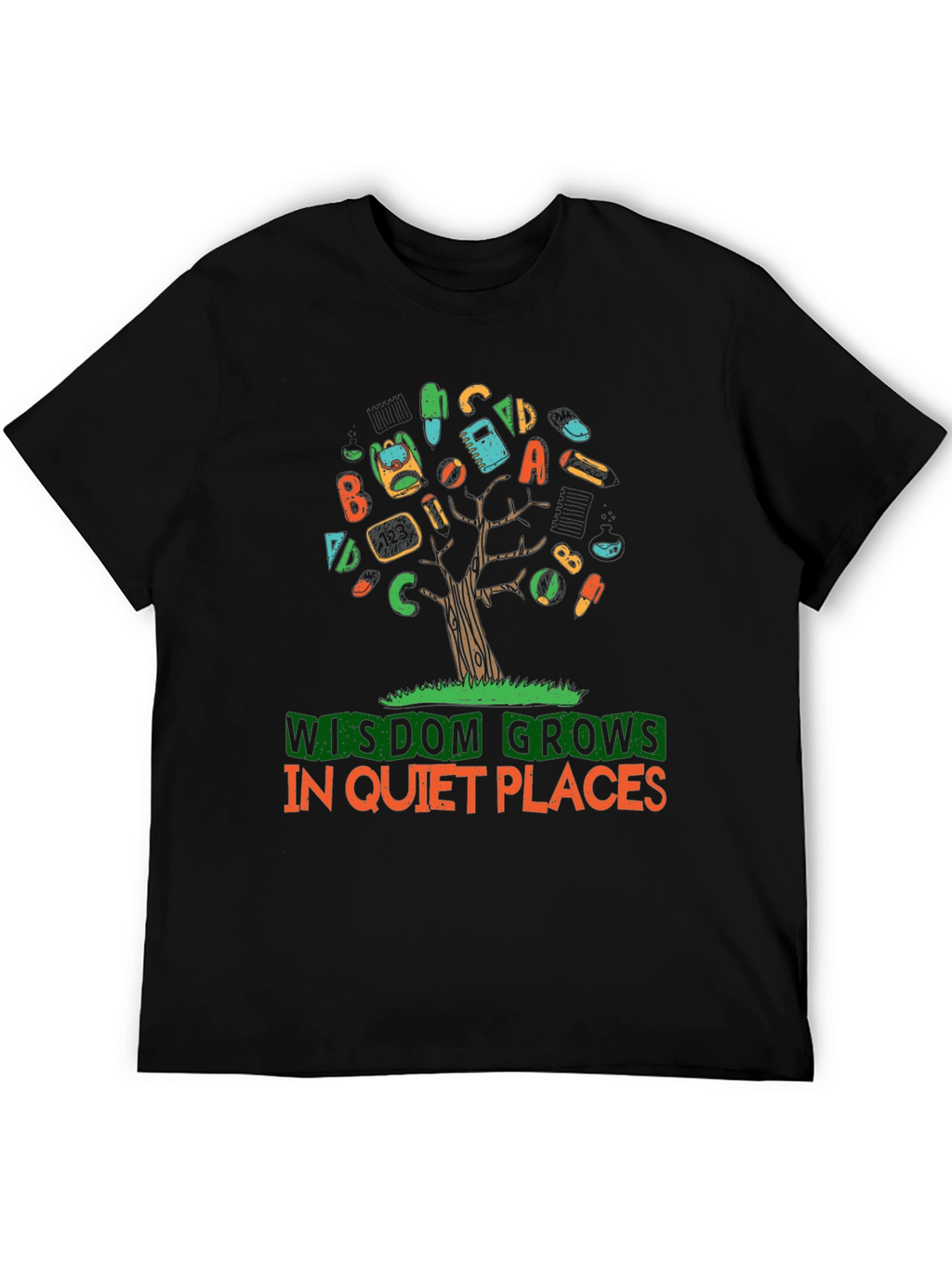 Wisdom Grows in Quiet Places T-Shirt