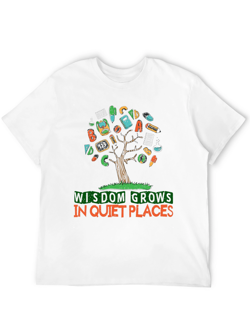 Wisdom Grows in Quiet Places T-Shirt