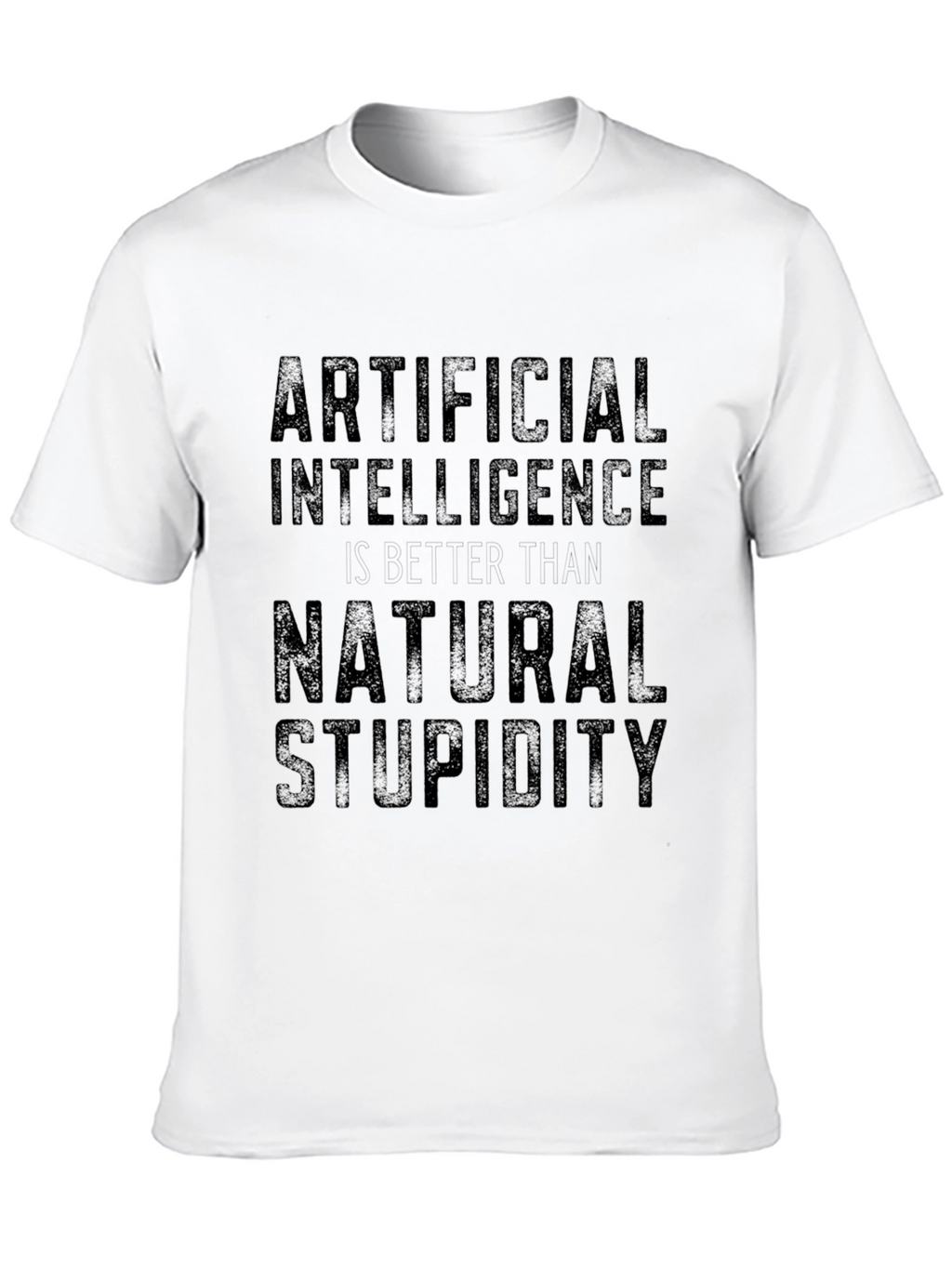Artificial Intelligence vs Natural Stupidity Black T-Shirt