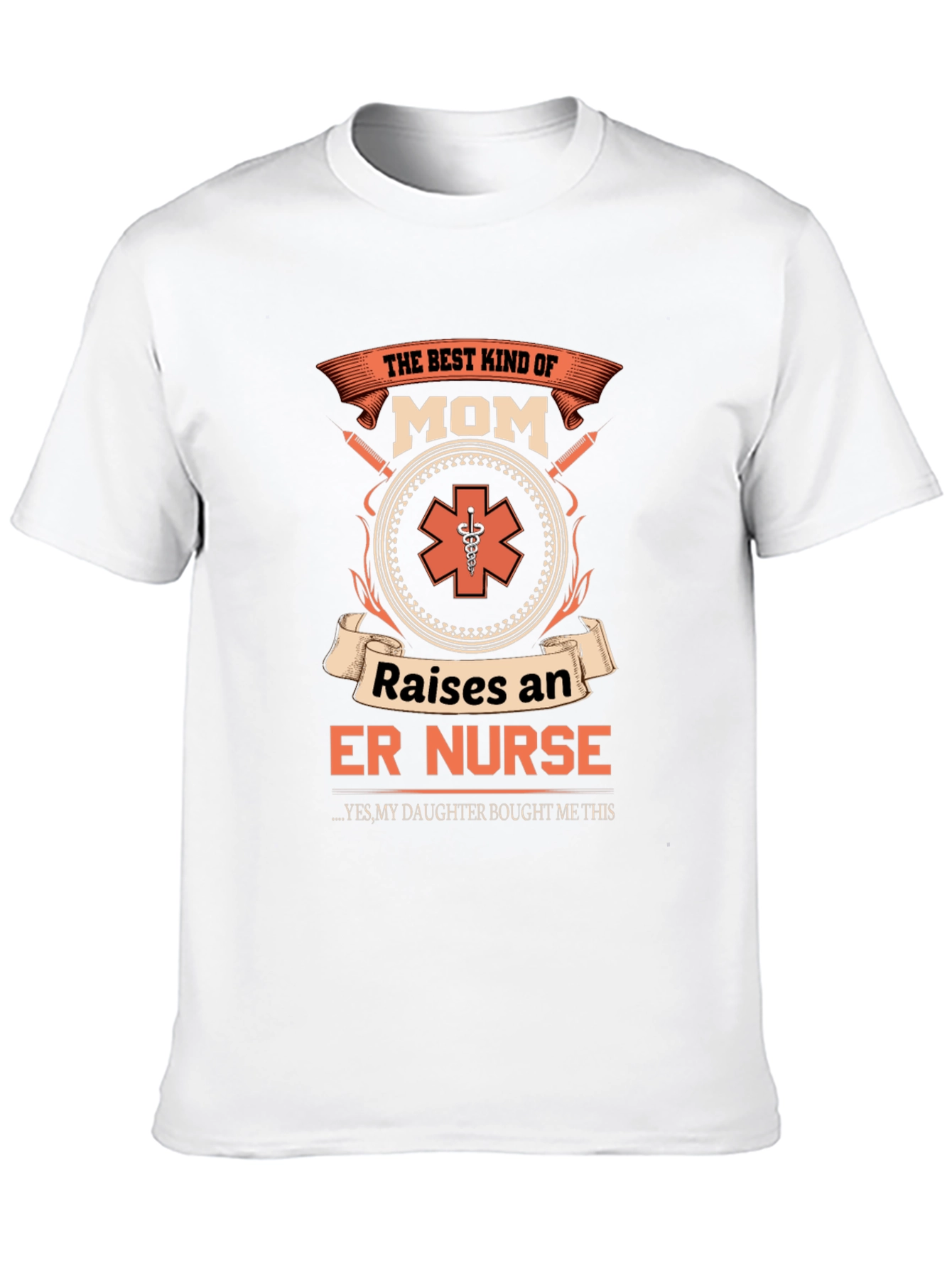 ER Nurse Mom T-Shirt - Gift from Daughter
