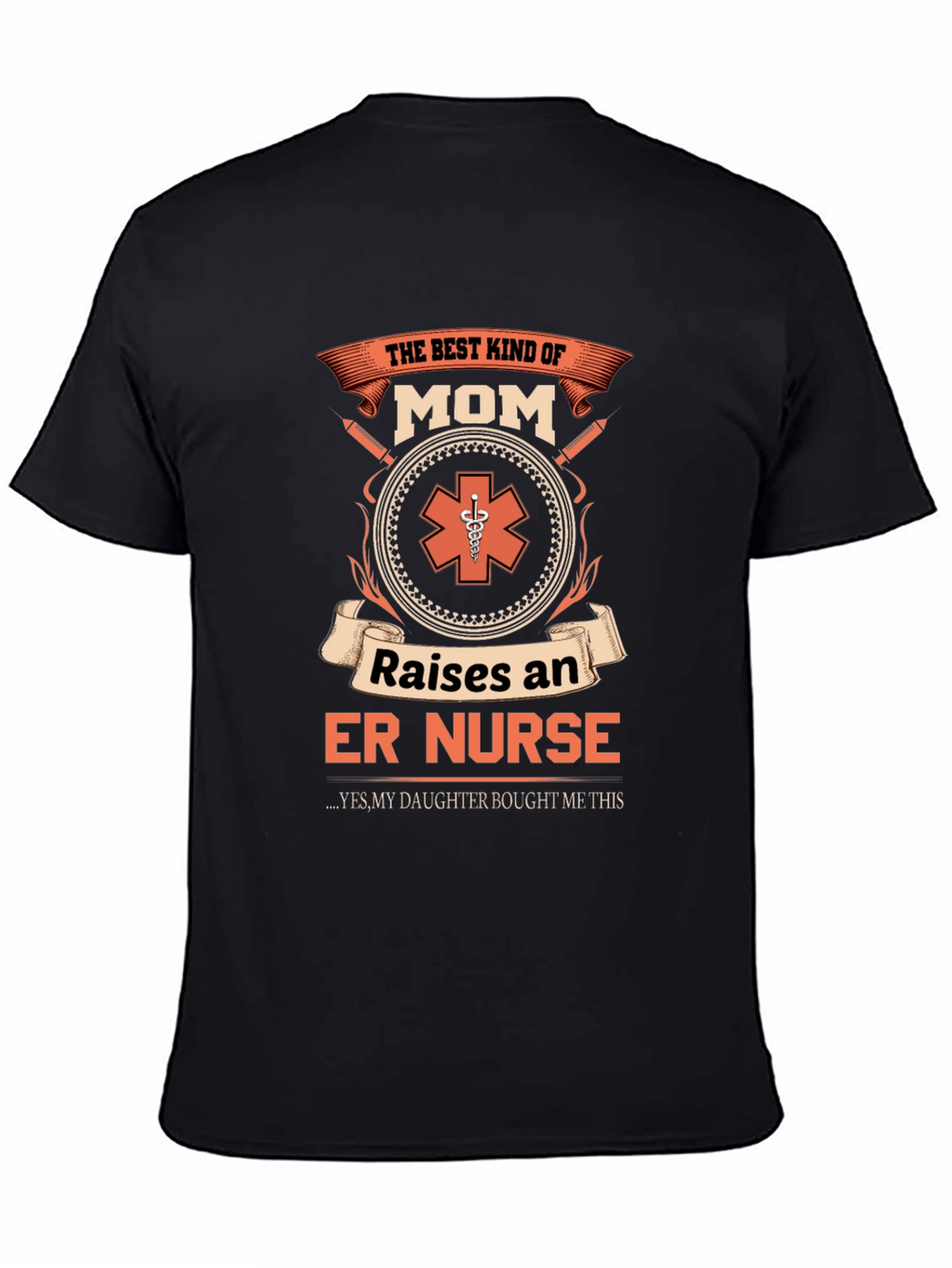 ER Nurse Mom T-Shirt - Gift from Daughter
