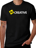 Be Creative Black T-Shirt - Modern Design