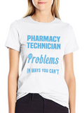 Pharmacy Technician I Solve Problems T-Shirt
