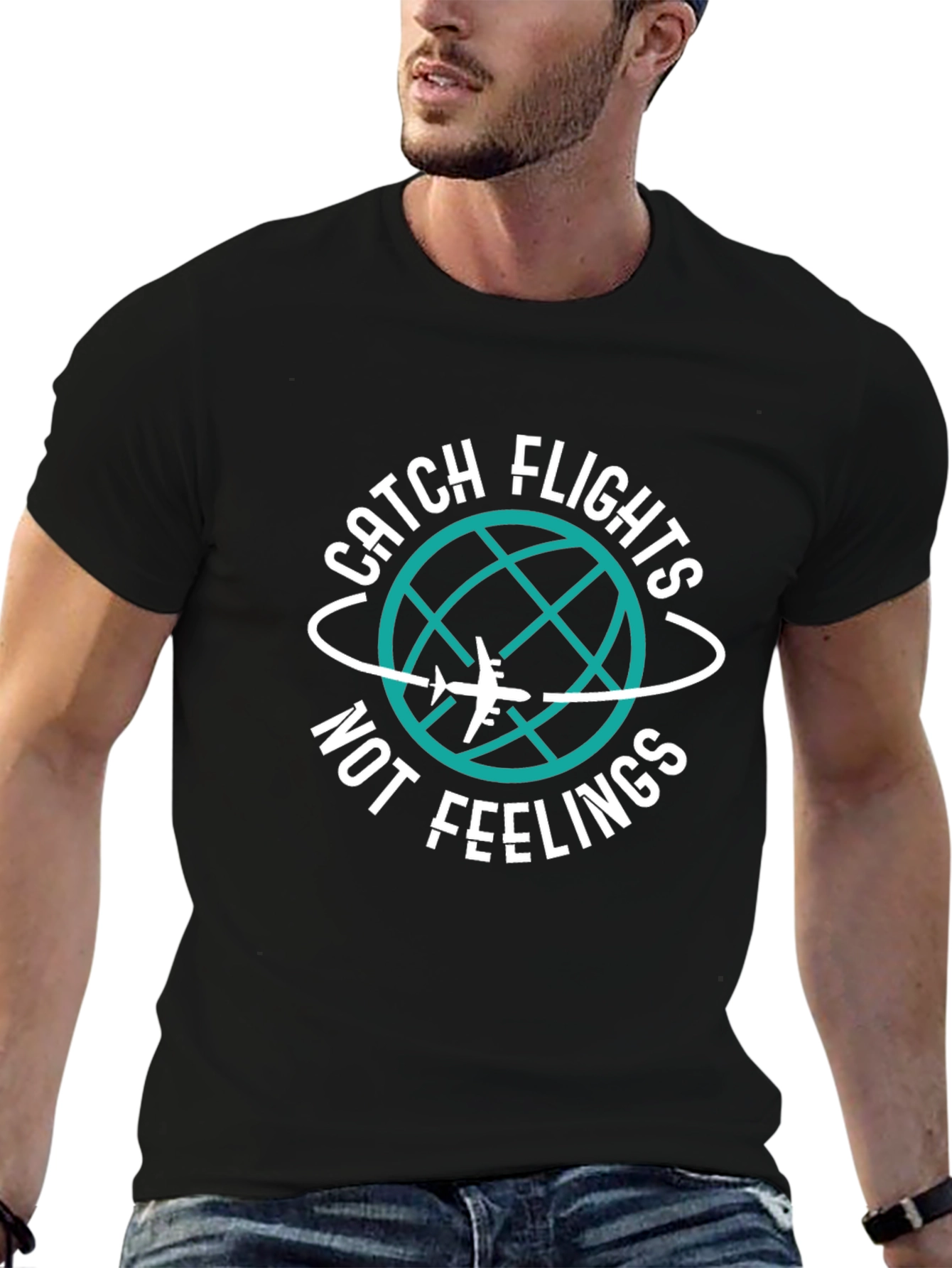 Catch Flights Not Feelings T-Shirt