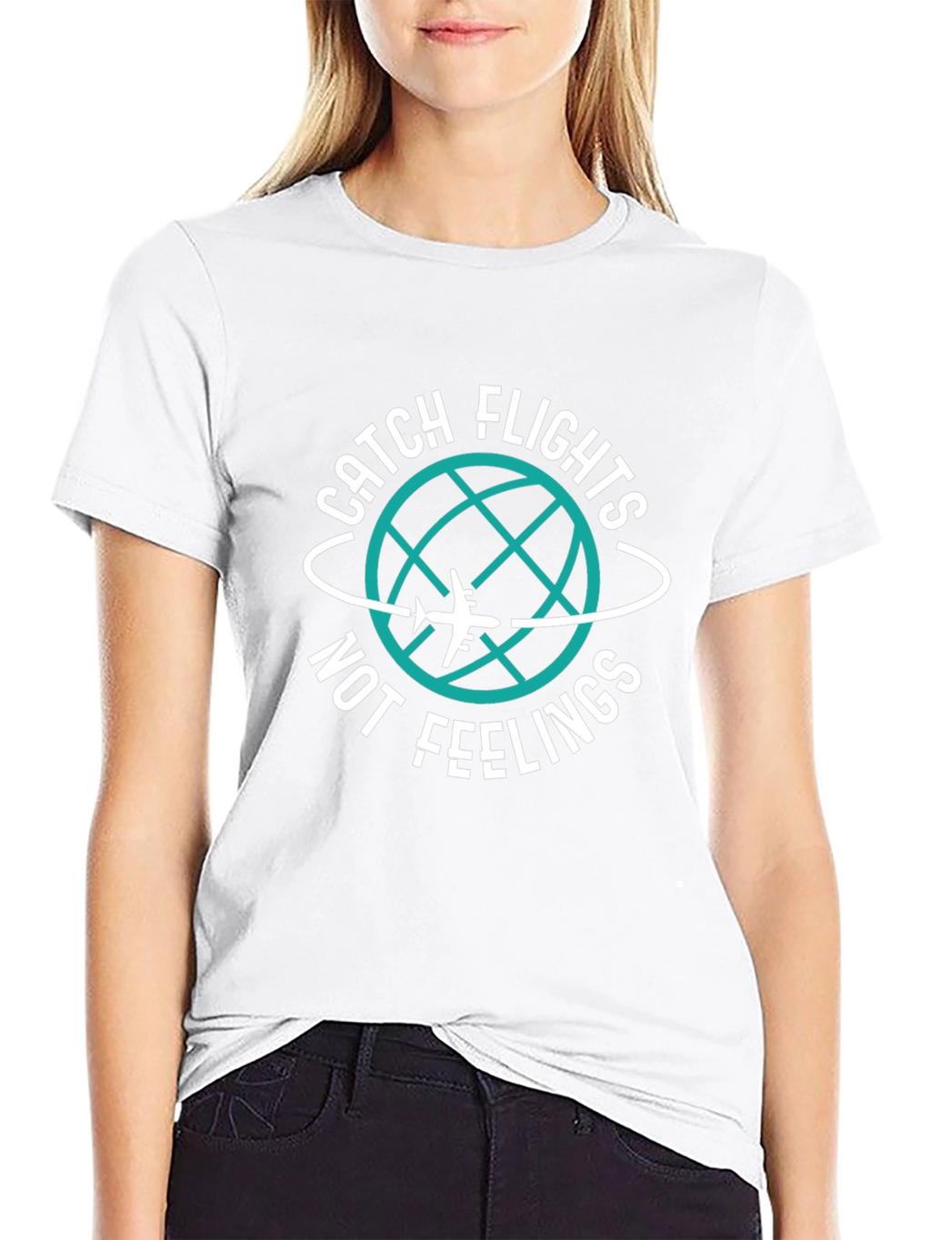 Catch Flights Not Feelings T-Shirt