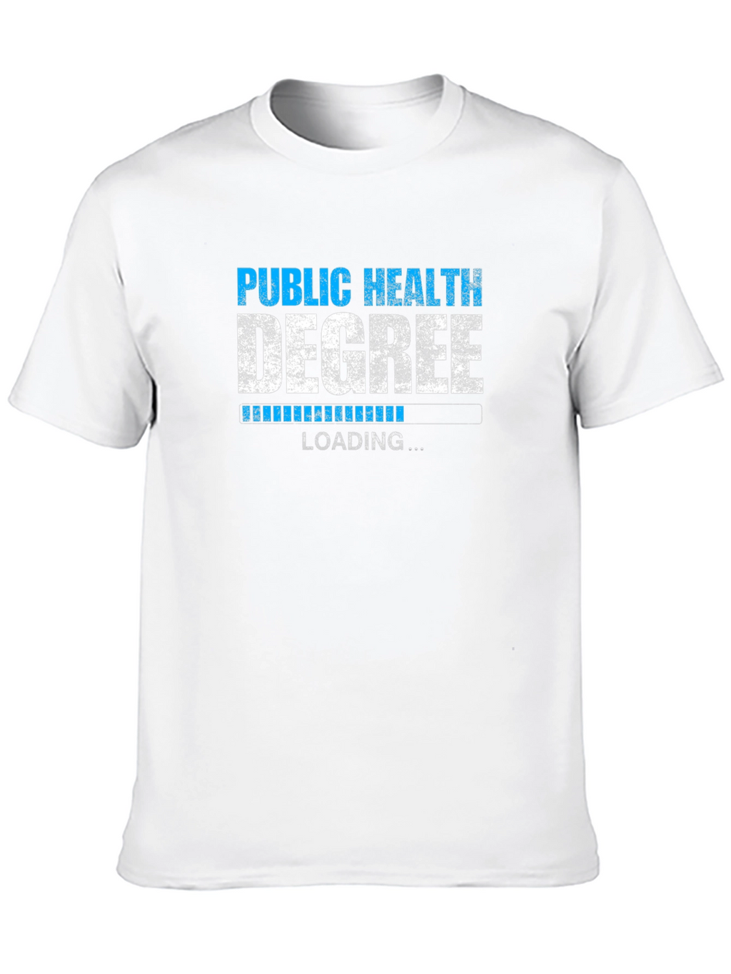 Public Health Degree Loading Graphic T-Shirt