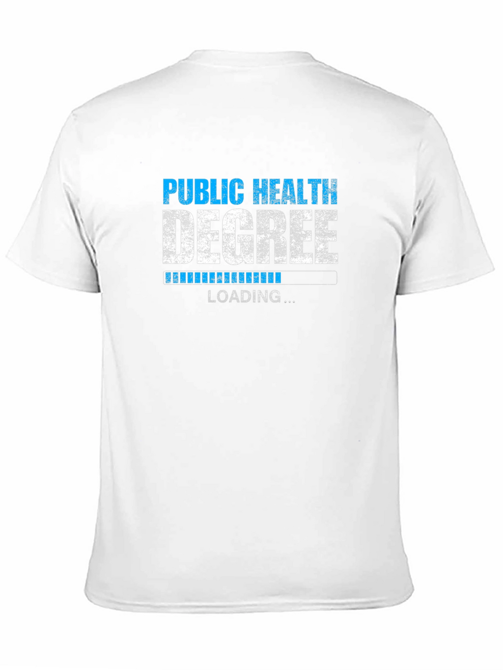 Public Health Degree Loading Graphic T-Shirt