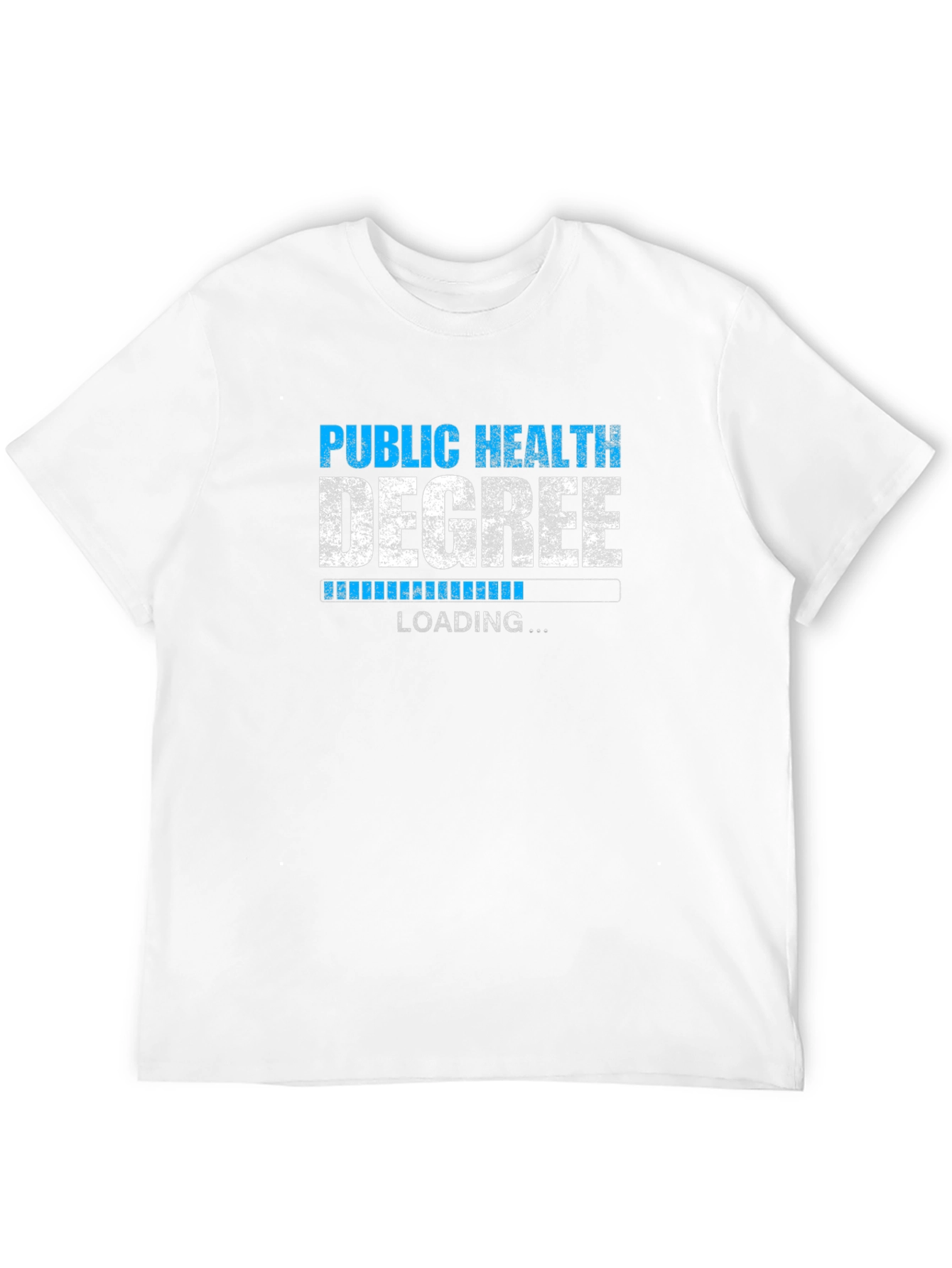 Public Health Degree Loading Graphic T-Shirt