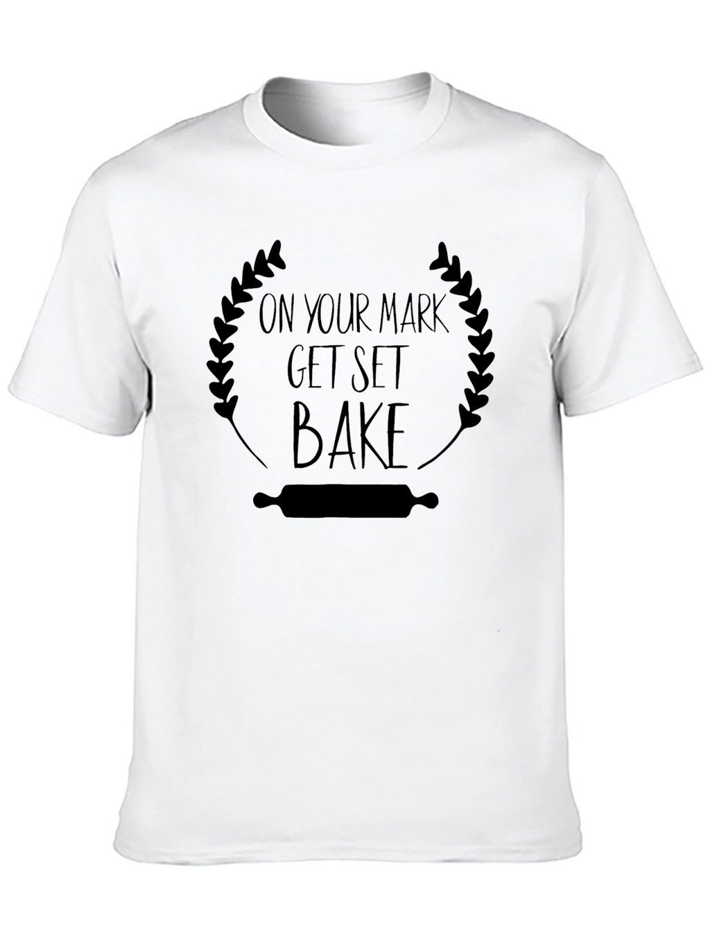 On Your Mark Get Set Bake T-Shirt