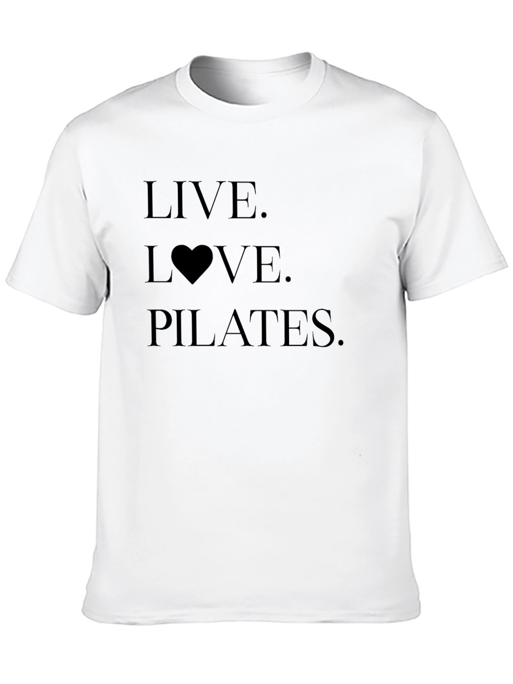 Live Love Pilates Graphic T-Shirt