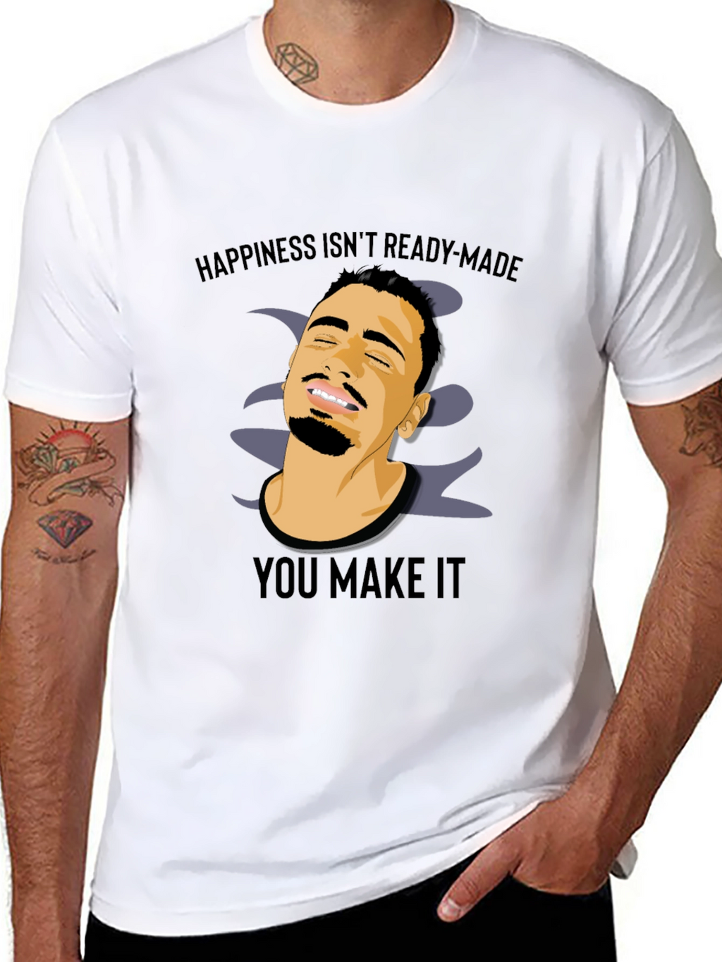 Happiness is Not Ready Made T-Shirt
