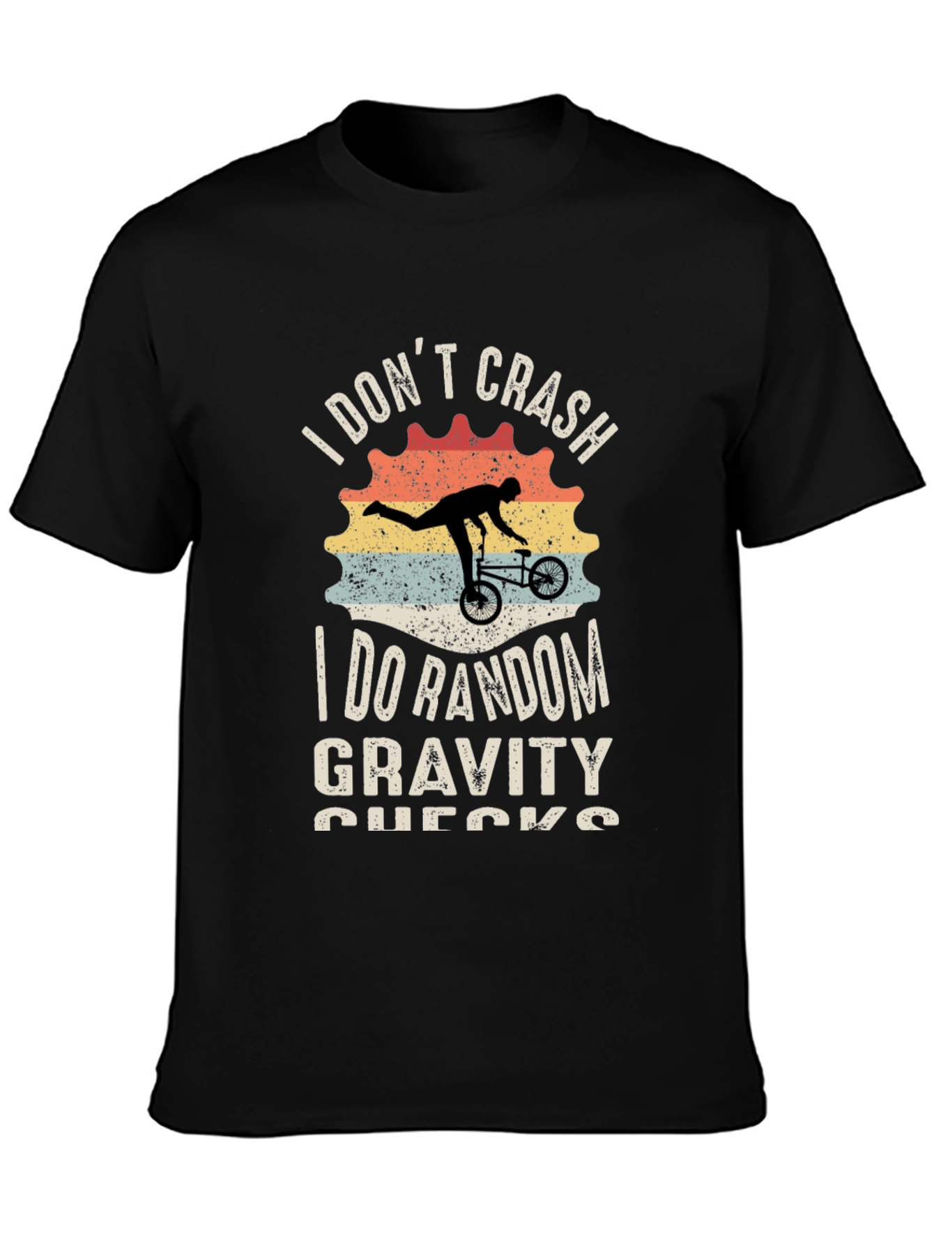 I Dont Crash Funny Bike T-Shirt