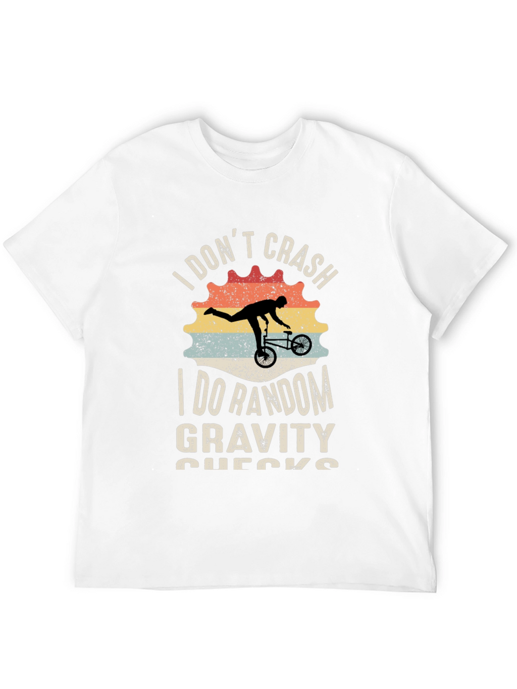 I Dont Crash Funny Bike T-Shirt