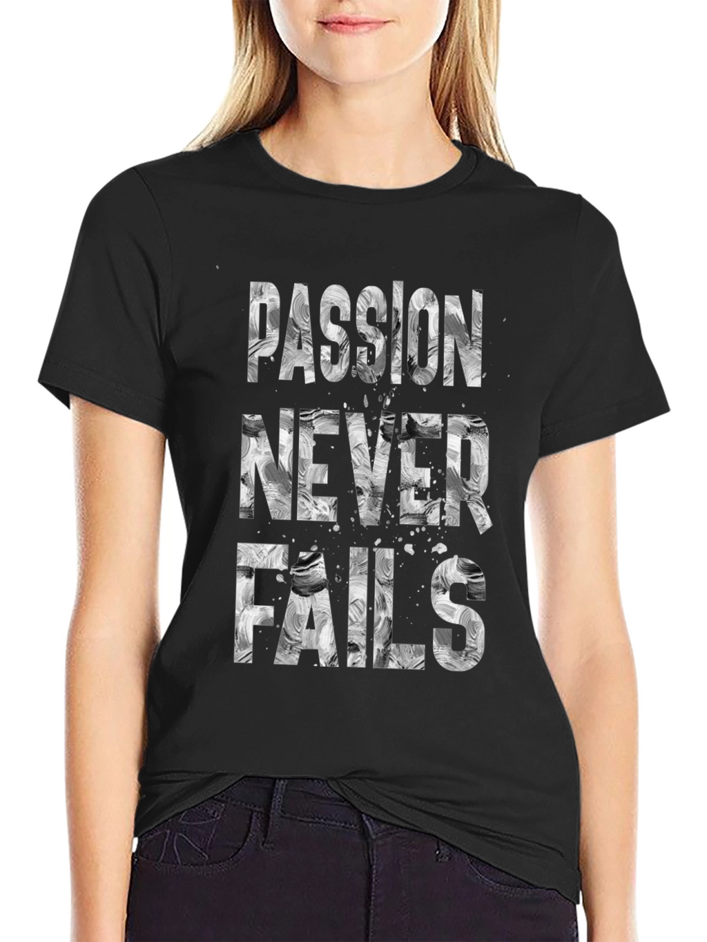 Passion Never Fails Graphic Tee - Motivational T-Shirt