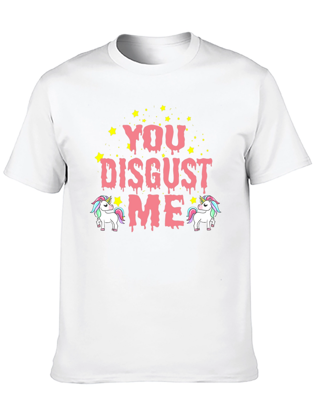 You Disgust Me Unicorn T-Shirt