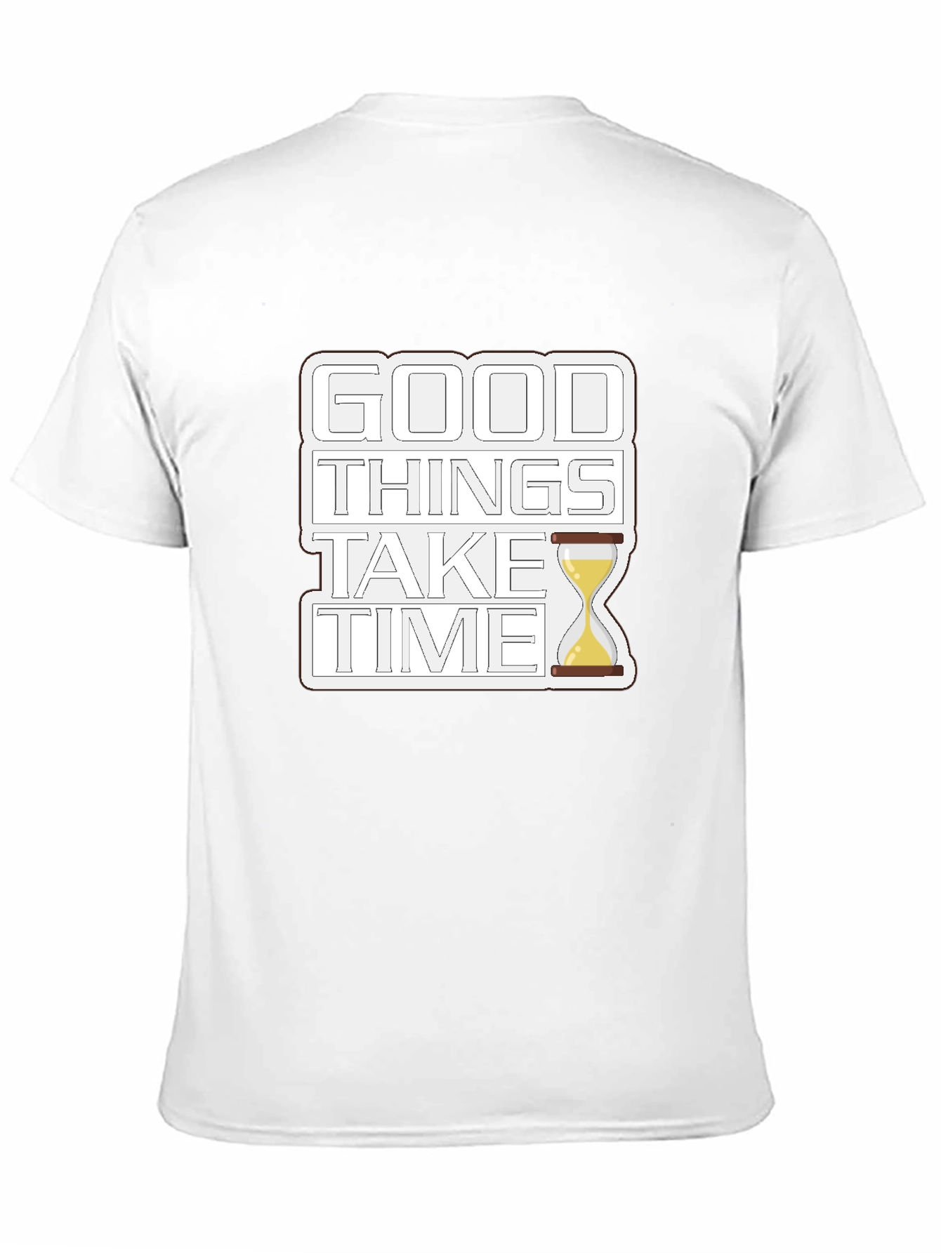 Good Things Take Time Graphic T-Shirt
