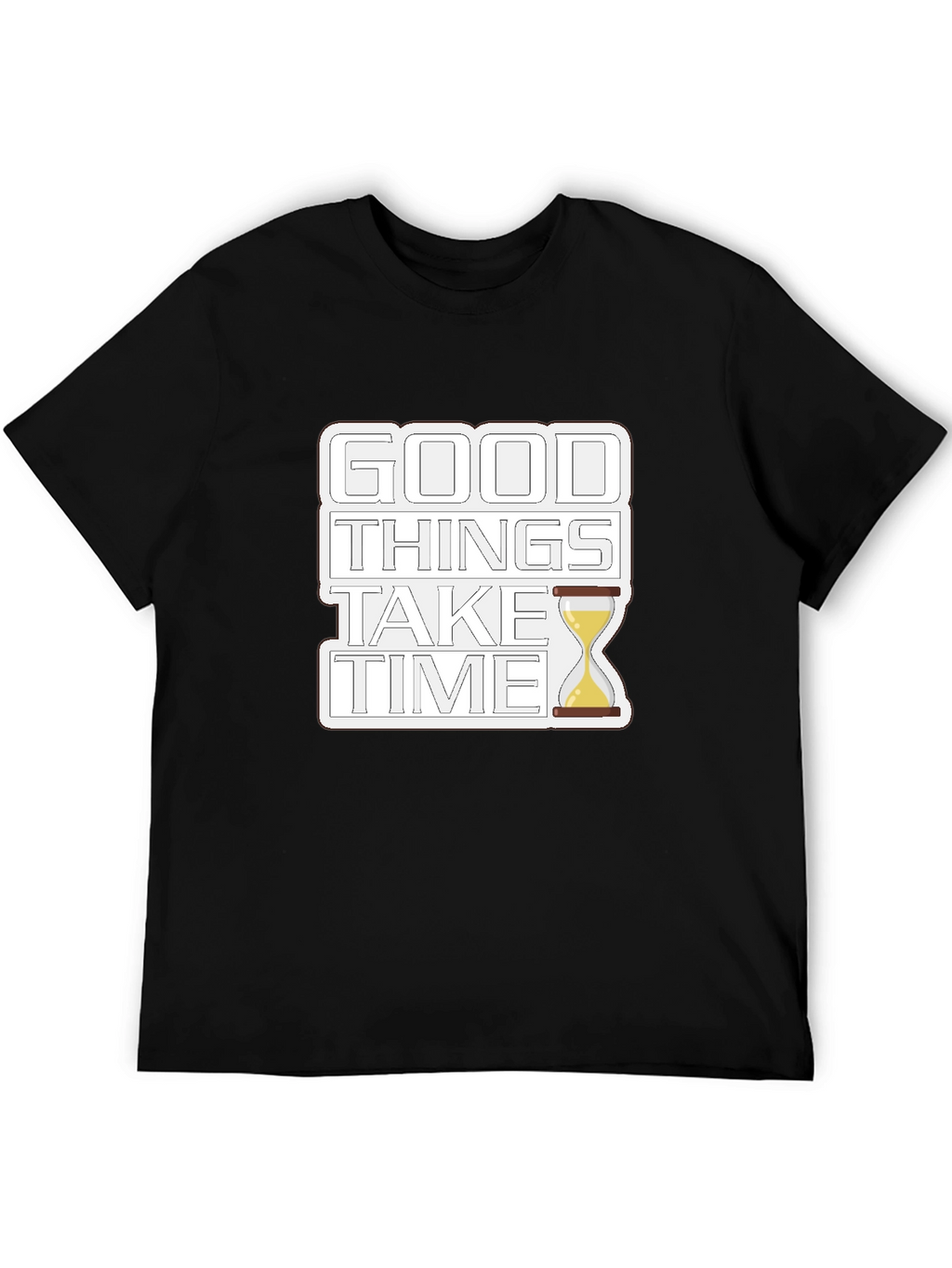 Good Things Take Time Graphic T-Shirt