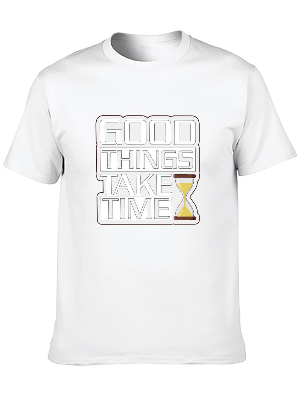 Good Things Take Time Graphic T-Shirt
