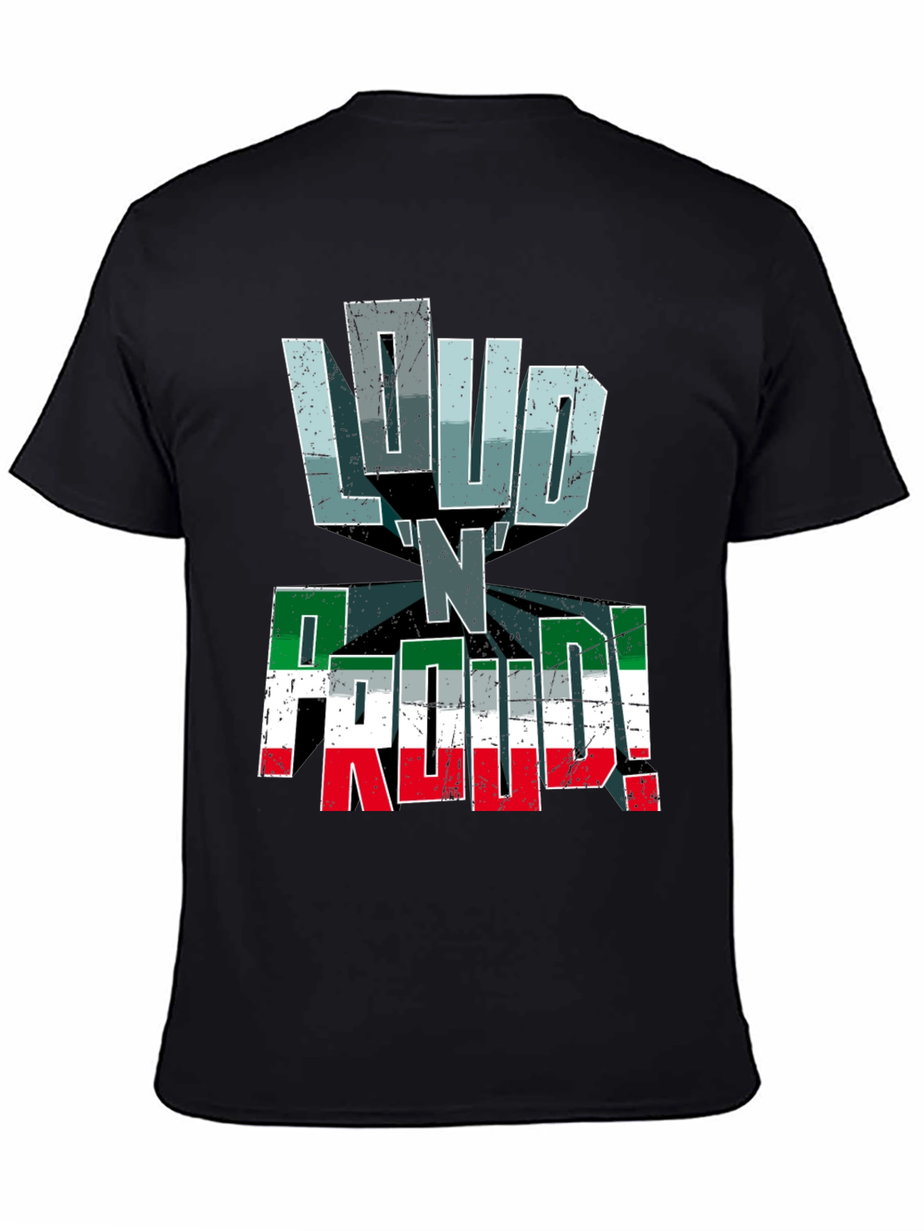 Loud N Proud Graphic T-Shirt