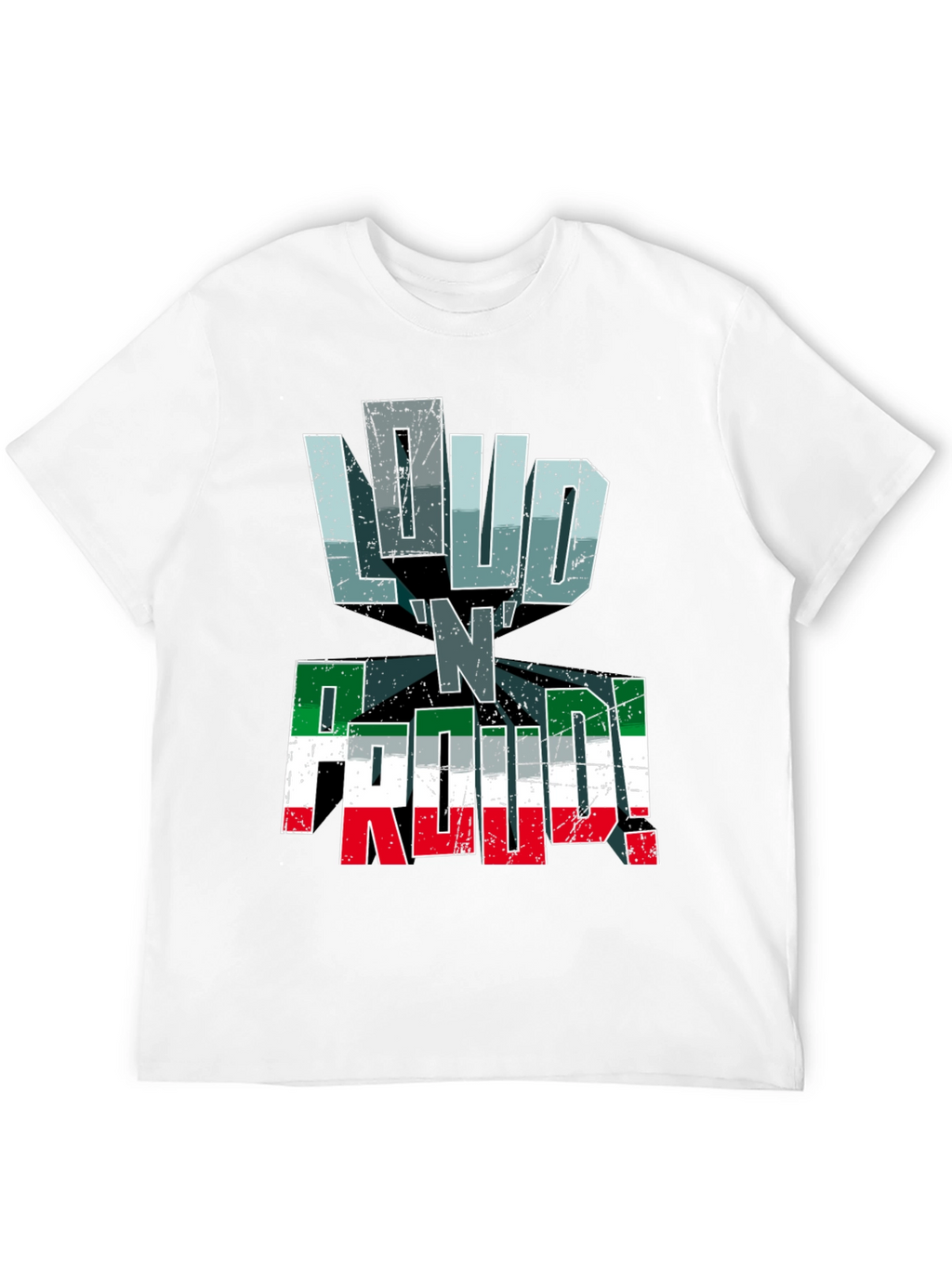Loud N Proud Graphic T-Shirt