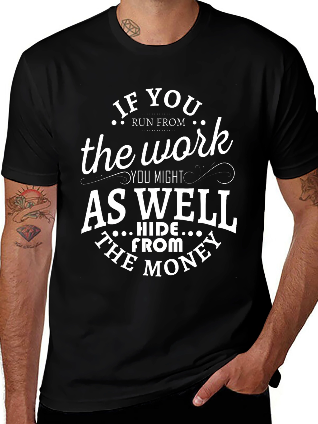 Funny If You Run From The Work T-Shirt