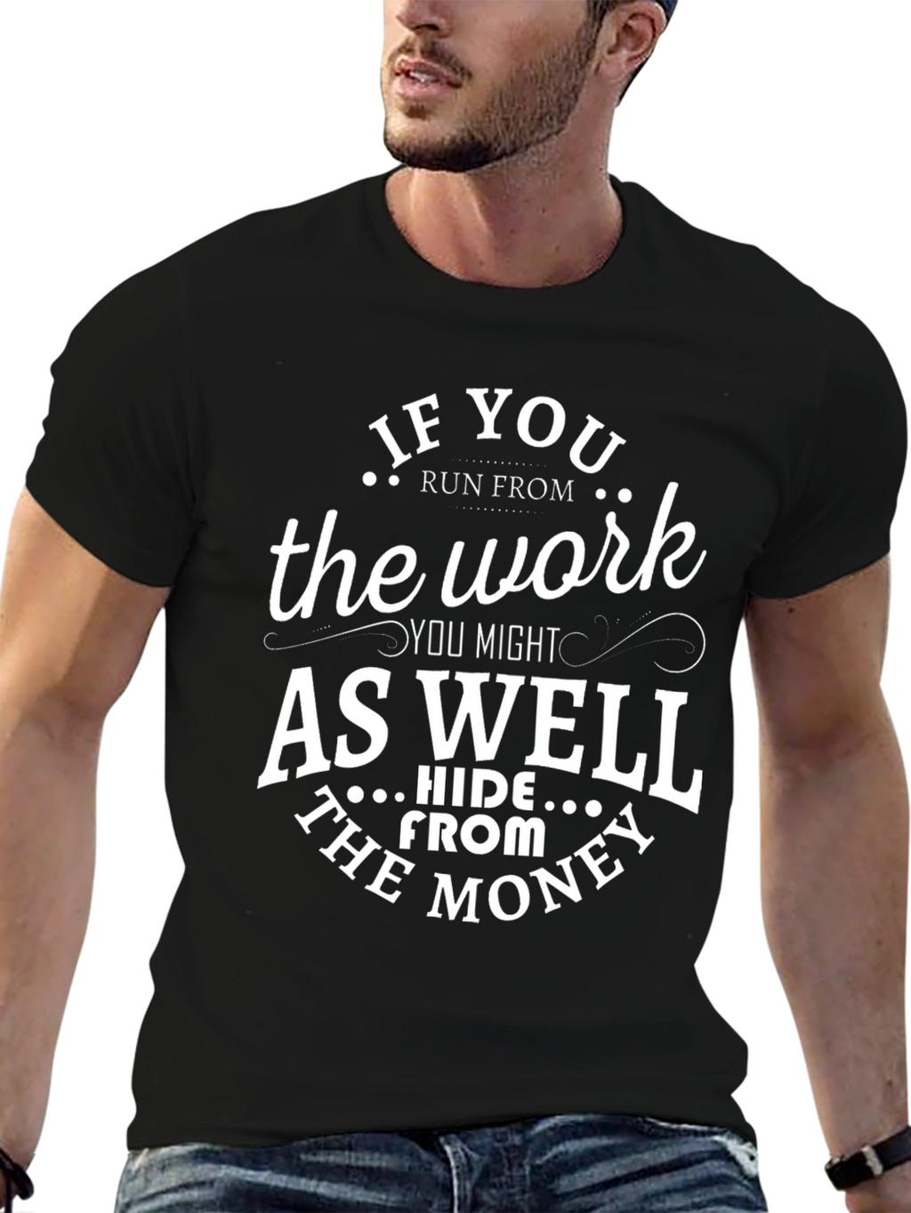 Funny If You Run From The Work T-Shirt