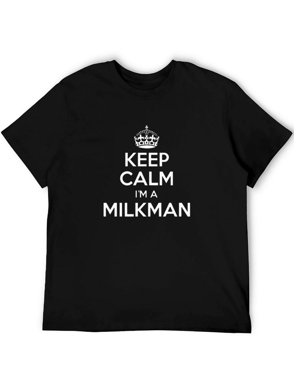 Keep Calm Milkman T-Shirt