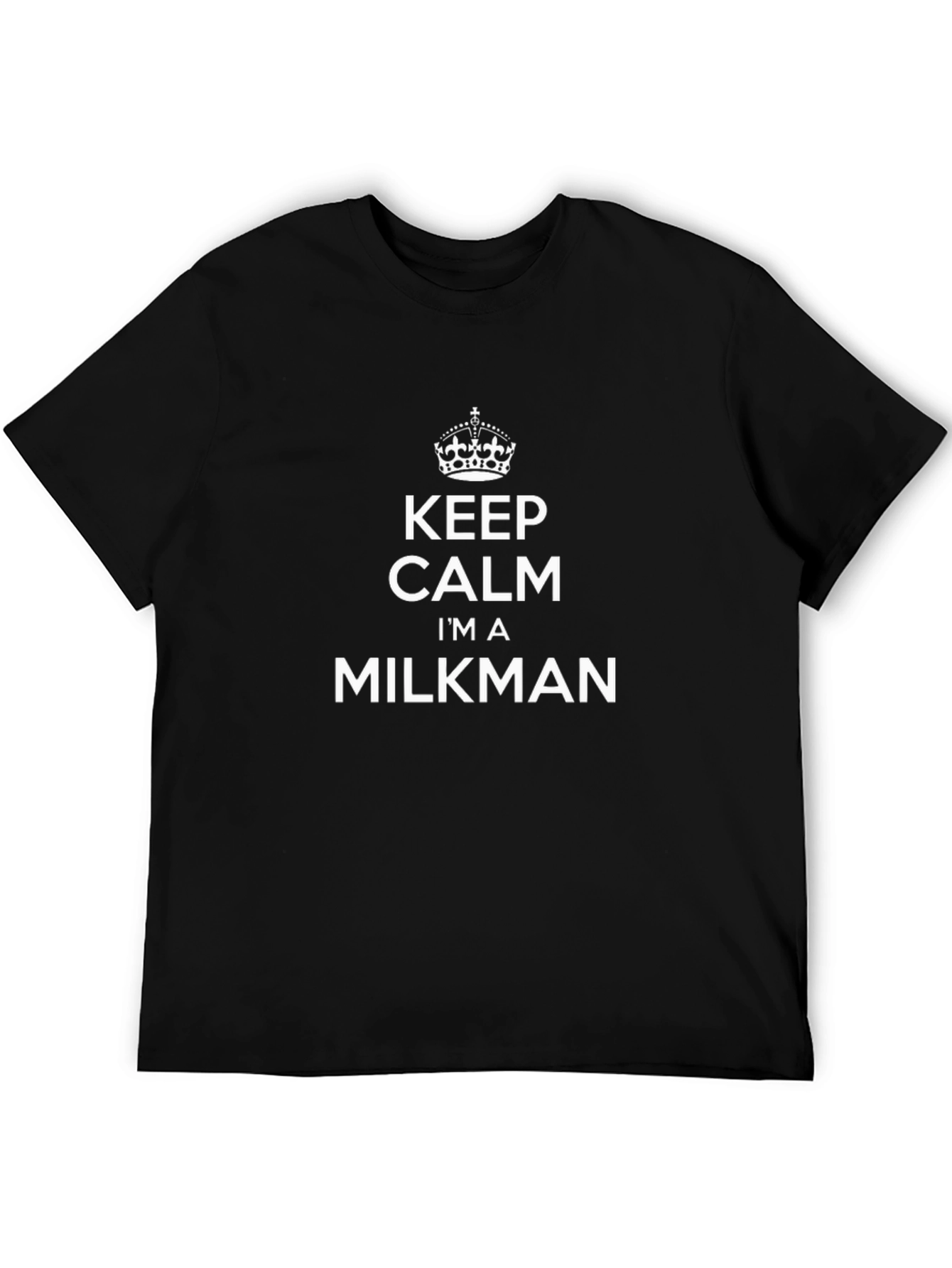 Keep Calm Milkman T-Shirt