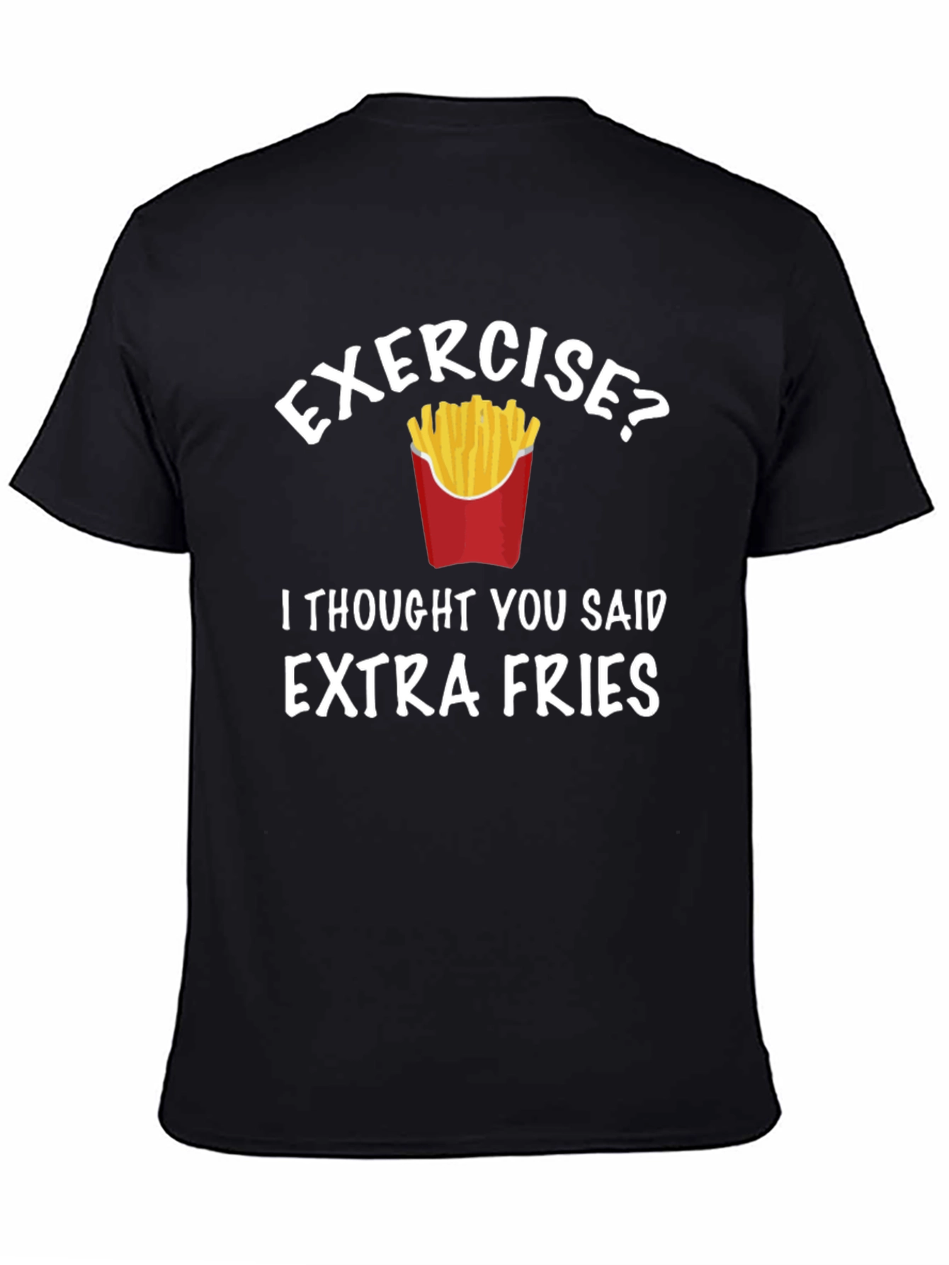 Funny Extra Fries Graphic Tee