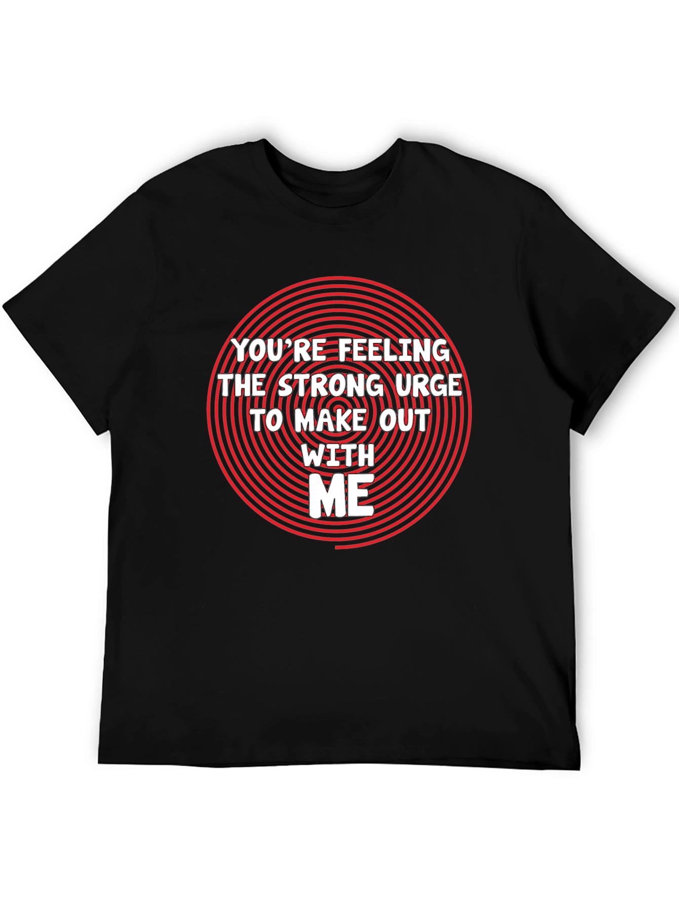 Funny Make Out Urge Graphic T-Shirt