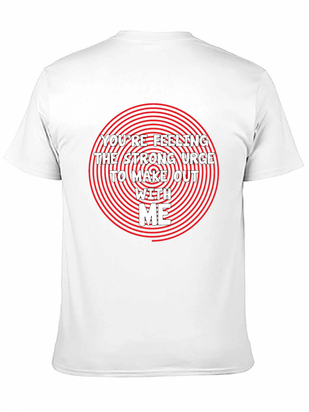 Funny Make Out Urge Graphic T-Shirt