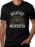 Heavily Meditated T-Shirt