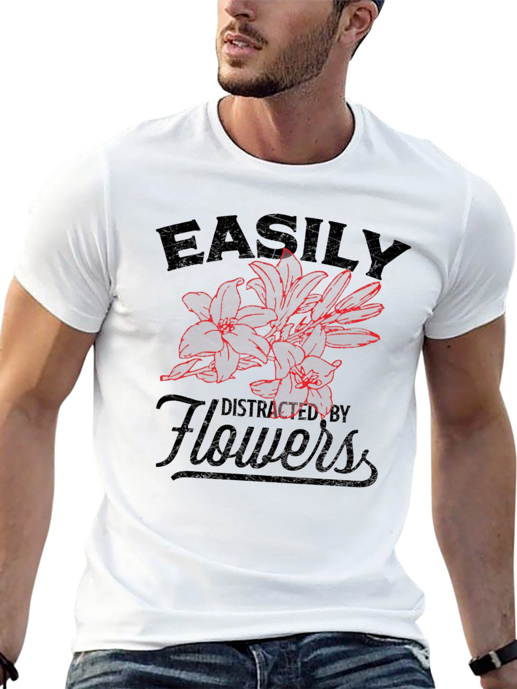 Easily Distracted By Flowers T-Shirt