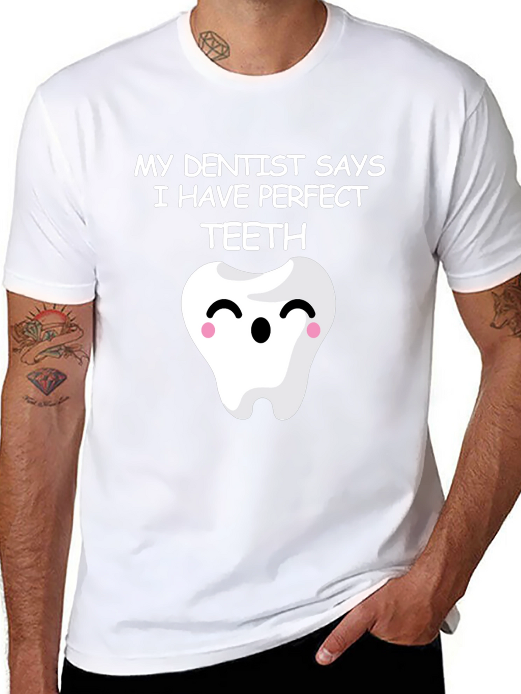 Funny Perfect Teeth Dentist Humor T-Shirt