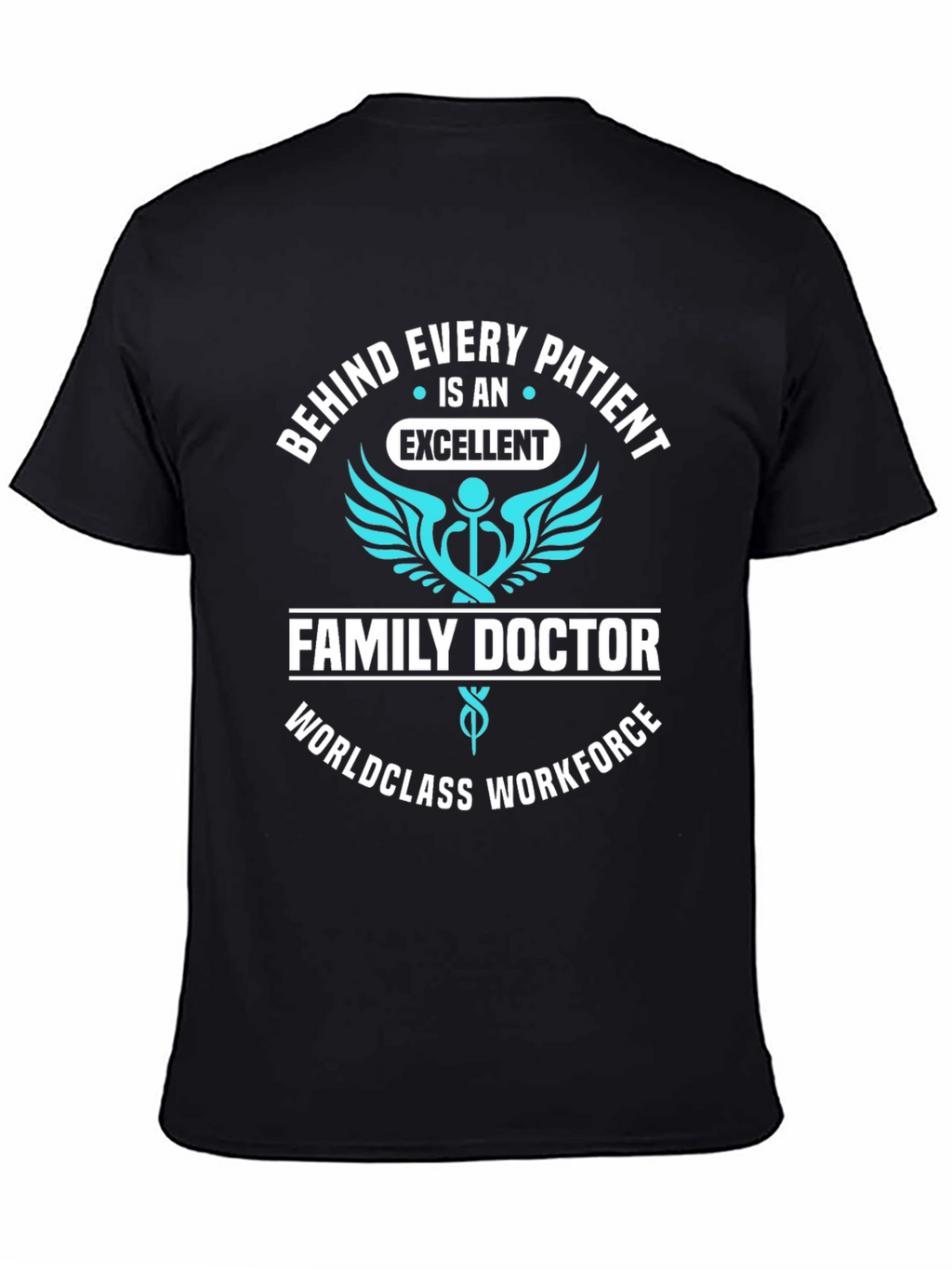Family Doctor Excellent Patient T-Shirt