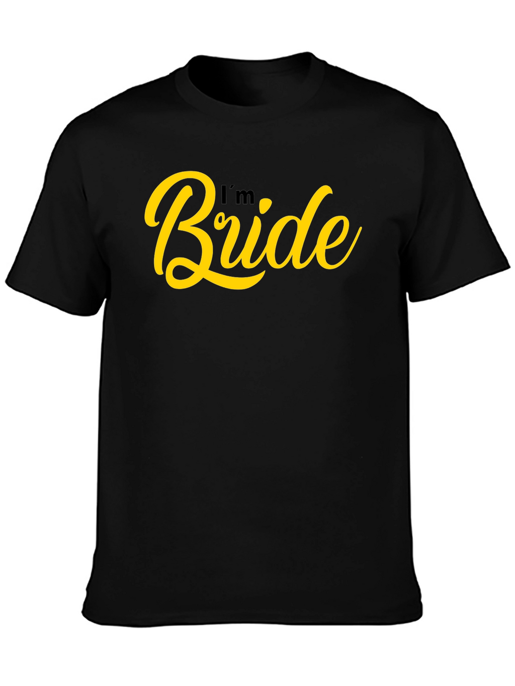 Im Bride T-Shirt Wedding Party Tee
