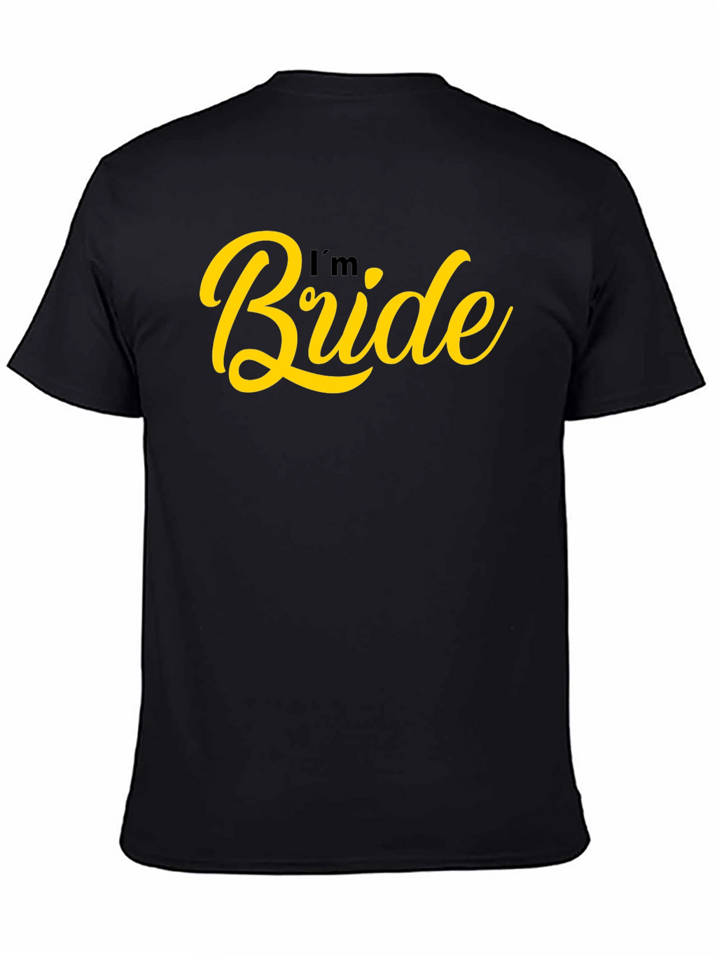 Im Bride T-Shirt Wedding Party Tee