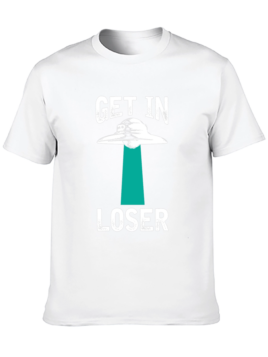 Get In Loser Alien Abduction Graphic T-Shirt