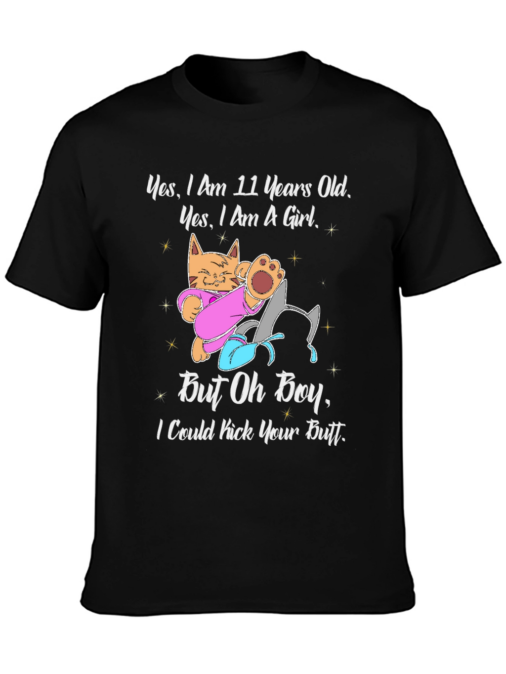 11 Year Old Girl Cat Kick Butt Funny T-Shirt