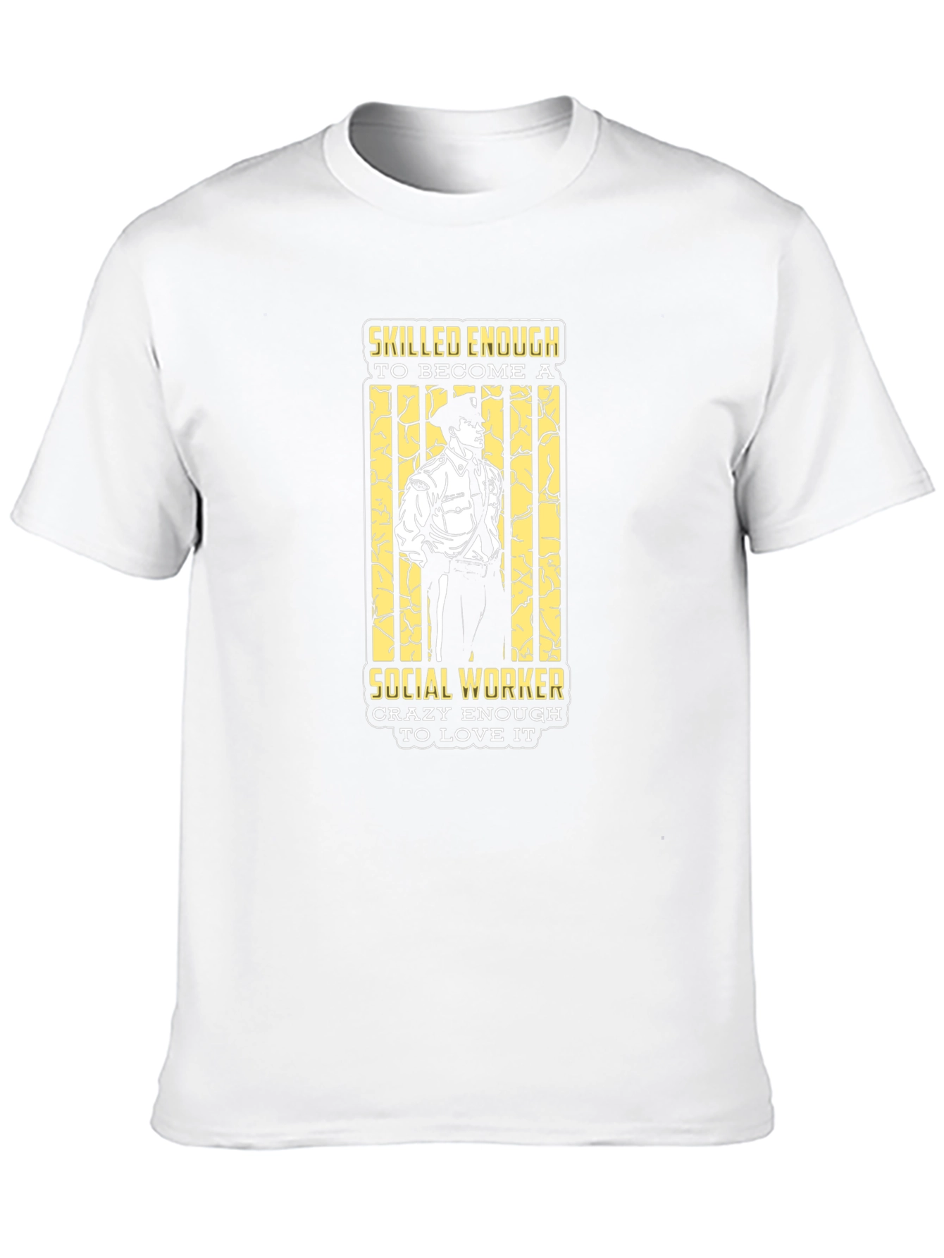 Social Worker T-Shirt - Skilled & Crazy Enough