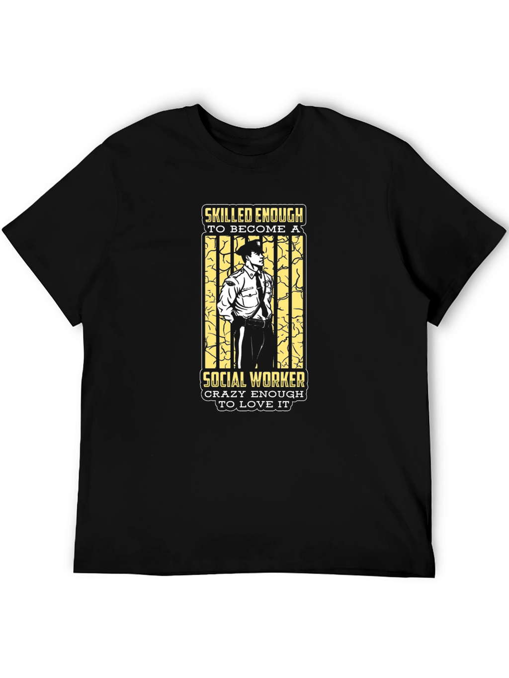 Social Worker T-Shirt - Skilled & Crazy Enough