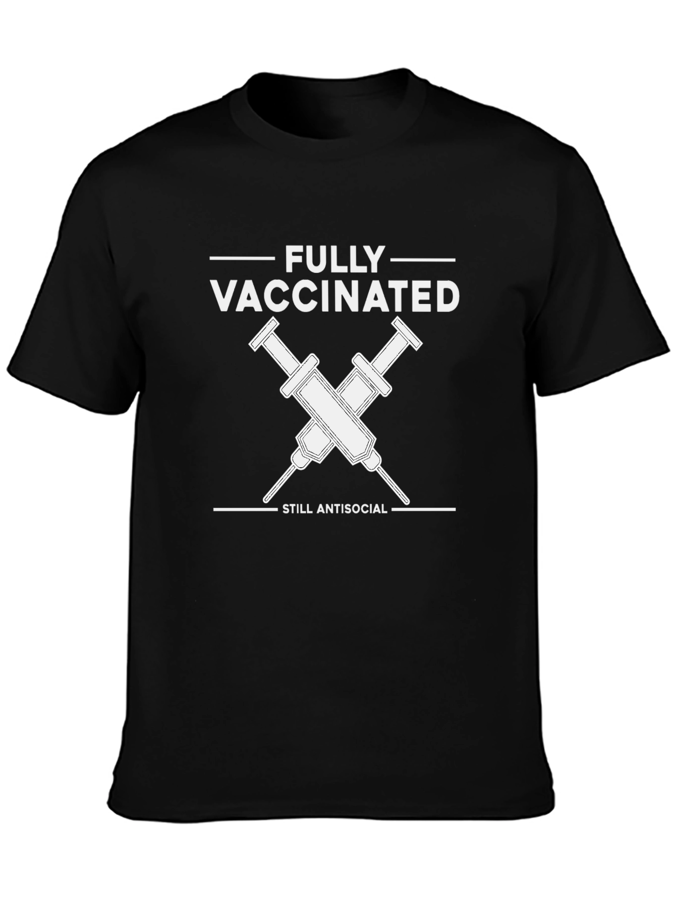 Fully Vaccinated Antisocial T-Shirt - Unisex