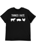 Things I Hate T-Shirt