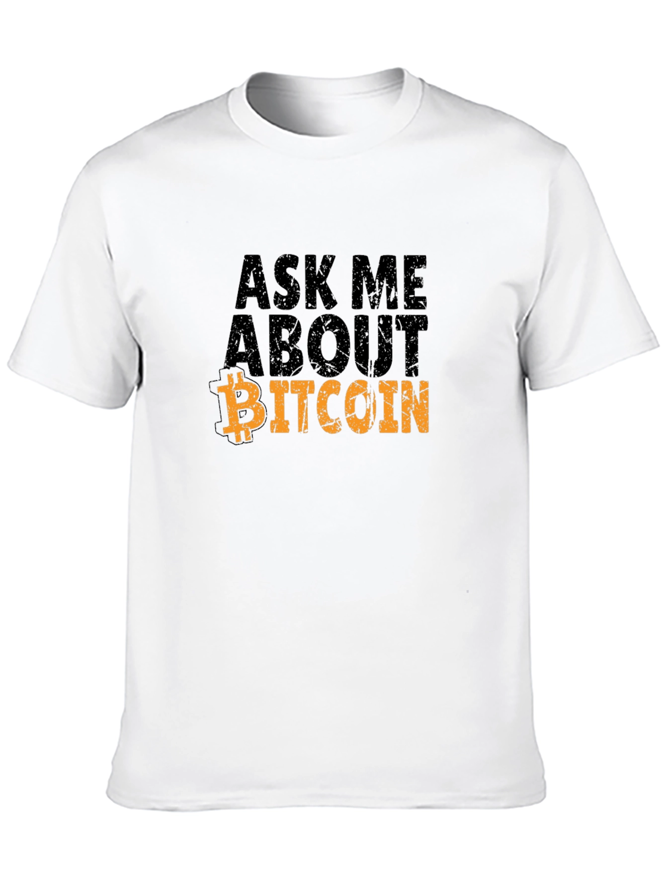 Ask Me About Bitcoin Graphic T-Shirt