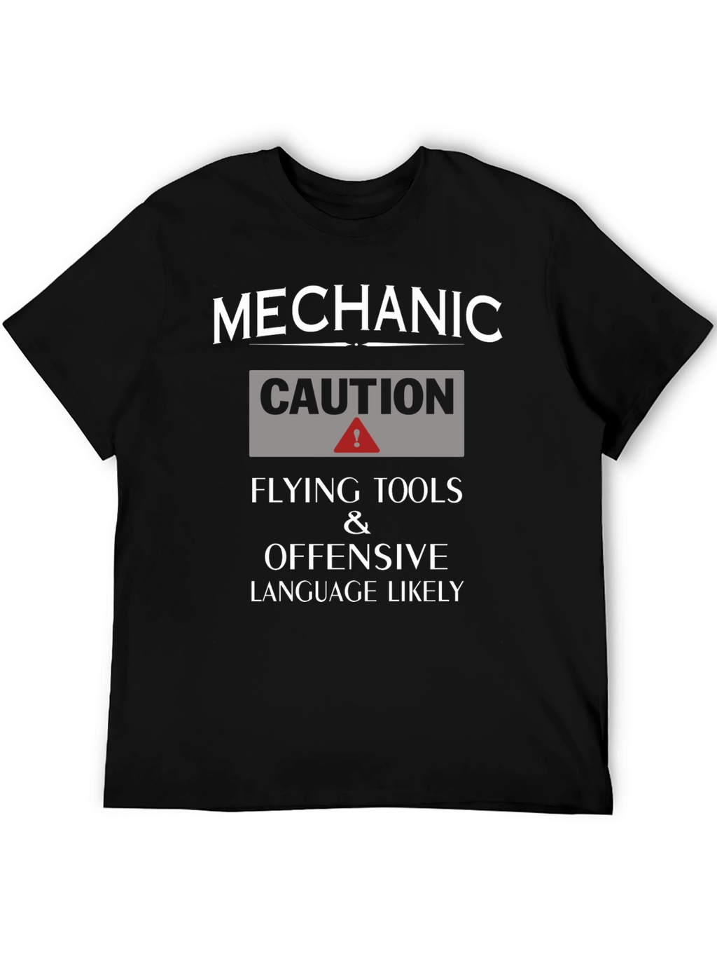 Mechanic Caution T-Shirt