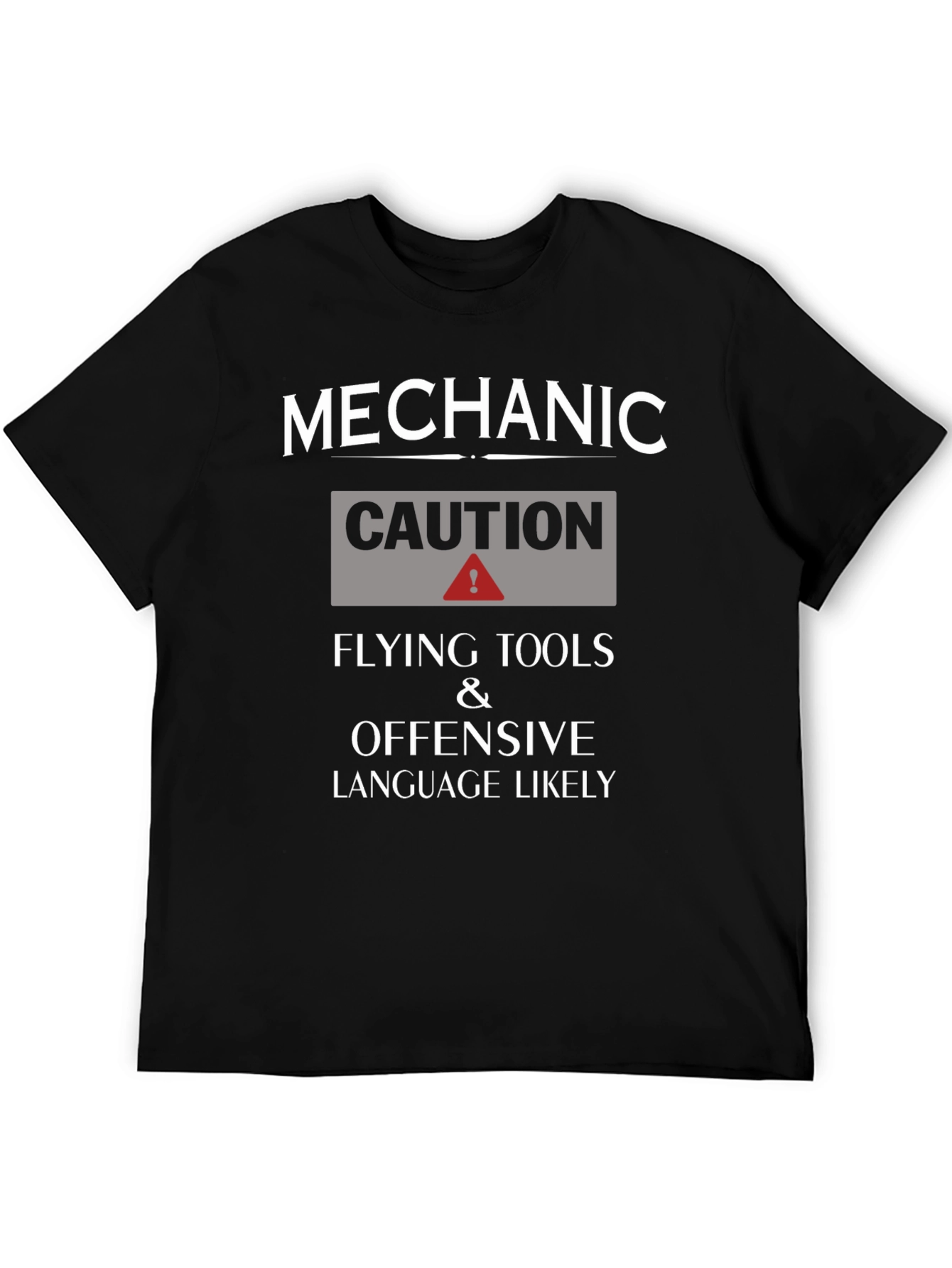 Mechanic Caution T-Shirt