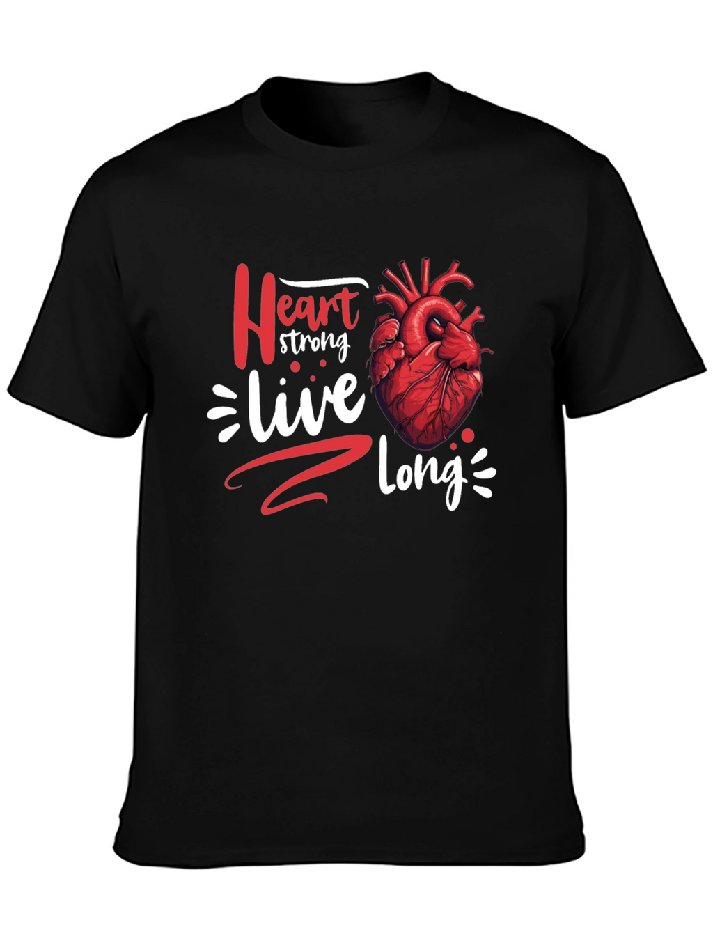 Heart Strong Live Long Graphic T-Shirt