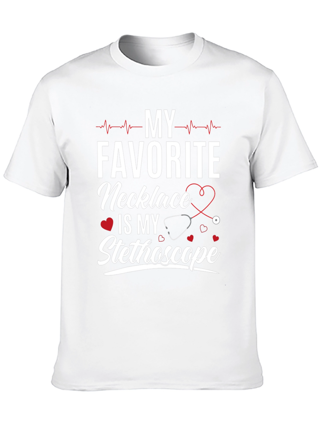 My Favorite Necklace Stethoscope Tee