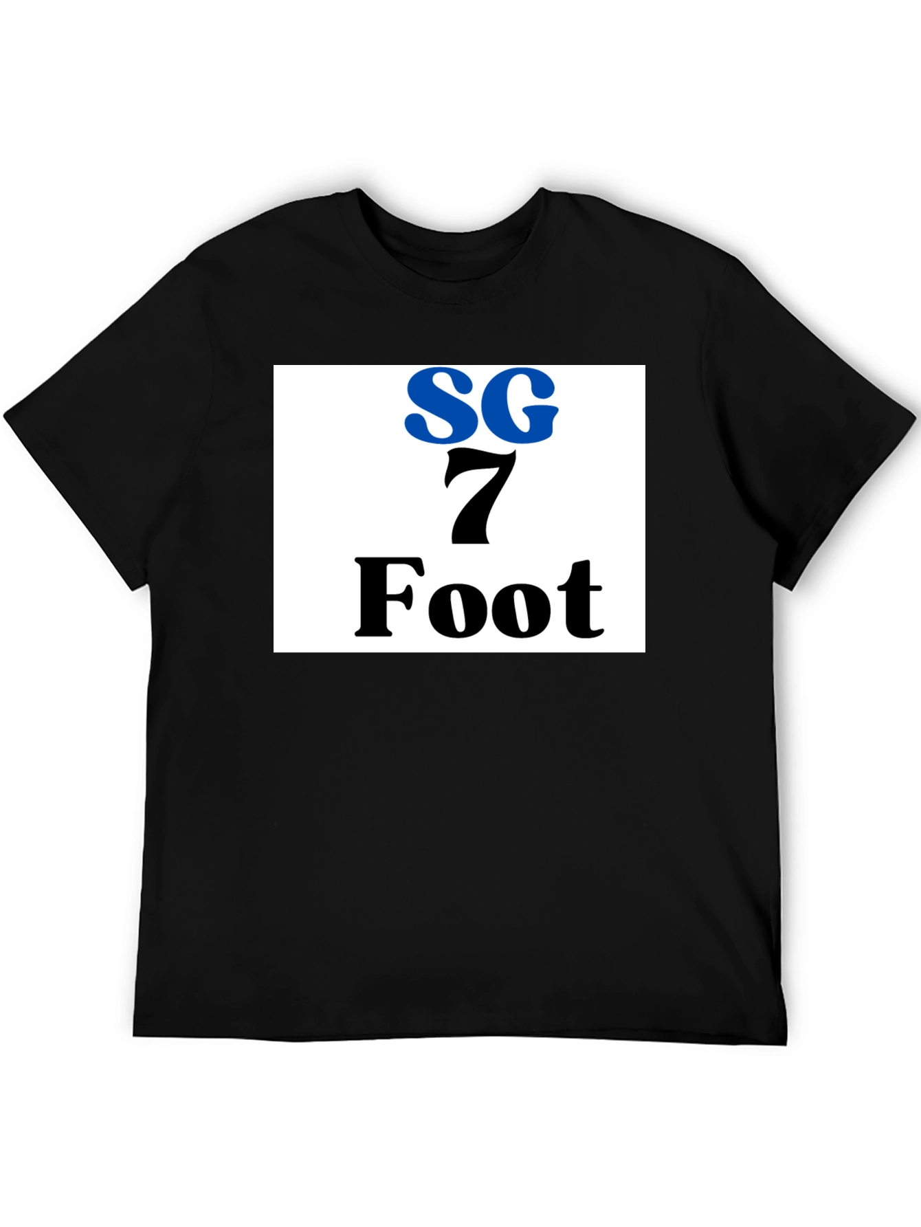 SG 7 Foot T-Shirt - Funny Height Gift
